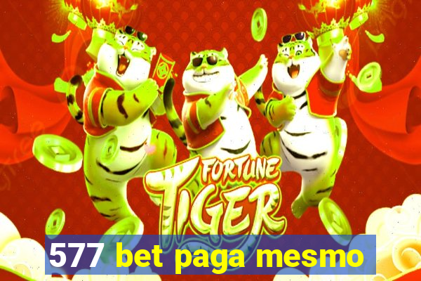 577 bet paga mesmo